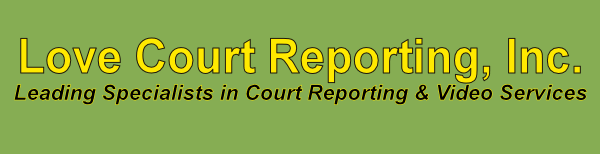 Love Court Reporting, Inc.
